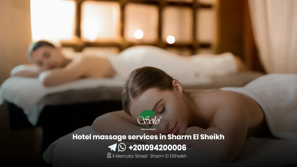 Hotel massage services in Sharm El Sheikh